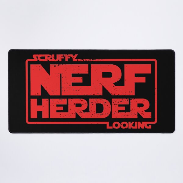Item preview, Scruffy Looking Nerf Herder designed and sold by DesignInkz.