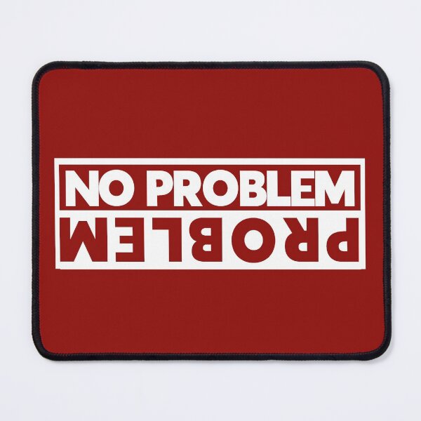 Item preview, Problem and No problem (white print) designed and sold by DesignsByRisa.
