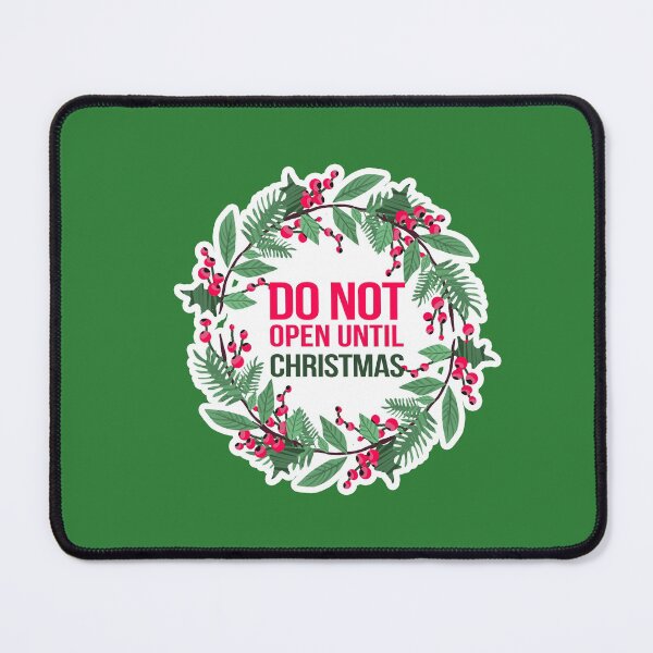 Item preview, Do not open until Christmas designed and sold by DarrriaDesign.