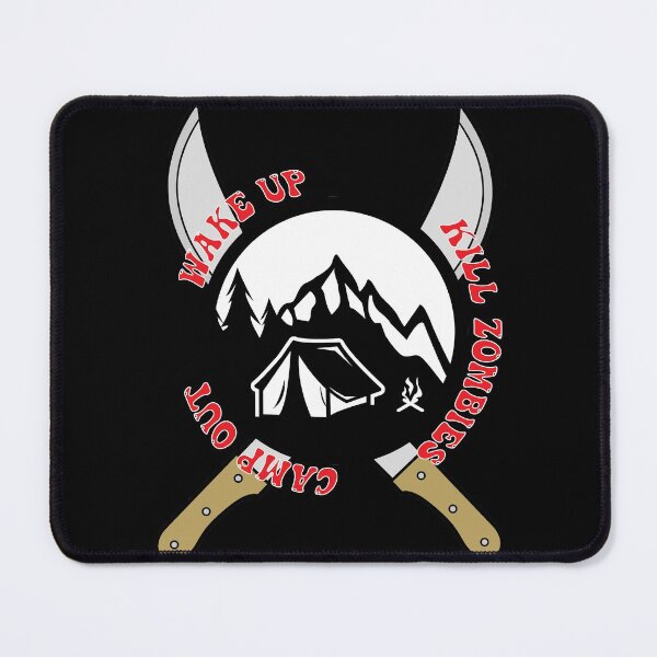 Item preview, Wake Up. Kill Zombies. Camp Out designed and sold by Mrspink16.