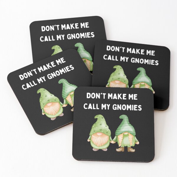 Item preview, Don't mess with my gnomies designed and sold by 2Cheesy4U.