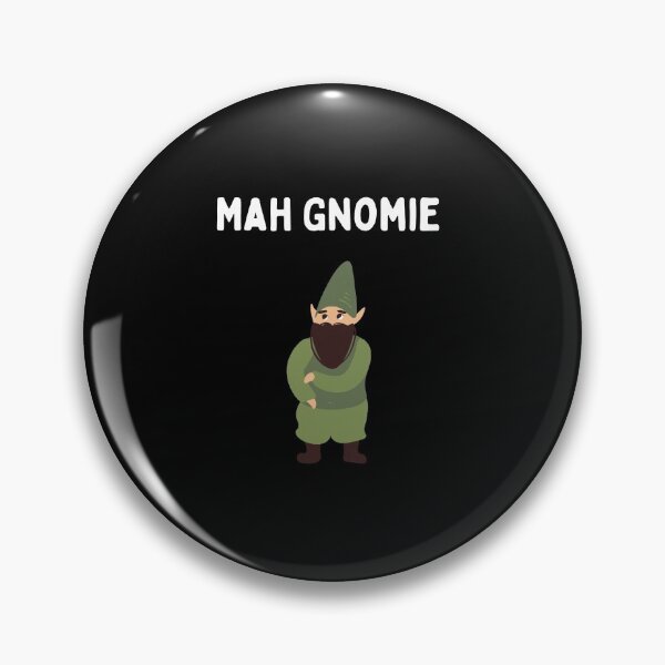 Item preview, Mah Gnomie designed and sold by 2Cheesy4U.