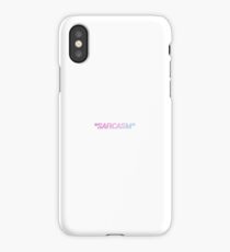 sarcasm iPhone Case/Skin