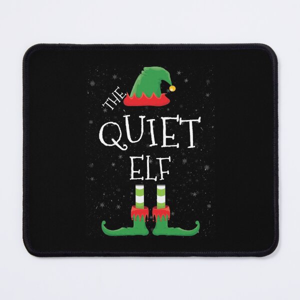 Item preview, Quiet Elf Family Matching Christmas Group Funny Gift designed and sold by DavisHasari.