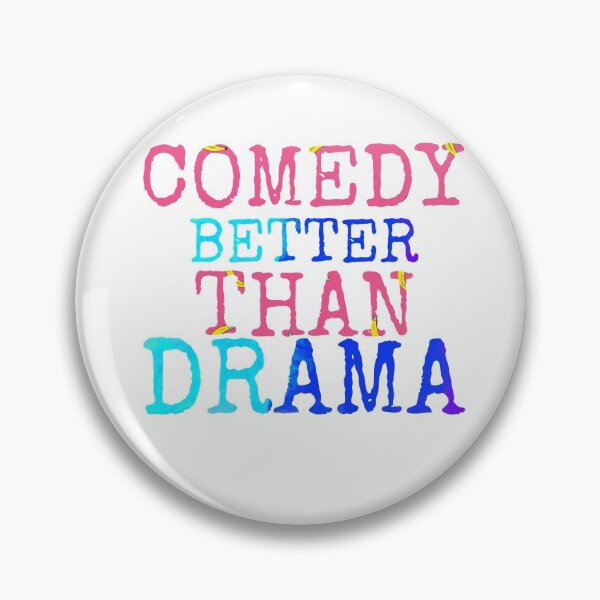Item preview, Comedy better than drama  designed and sold by salahnewdesign.