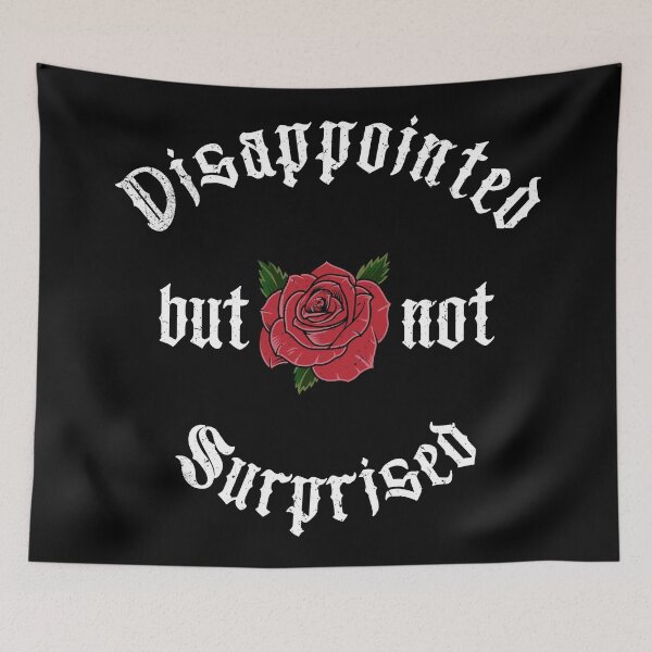 Item preview, Disappointed but not surprised designed and sold by YerrouDesing.