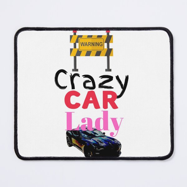 Item preview, Warning Crazy Car Lady designed and sold by Miss Sparkle.