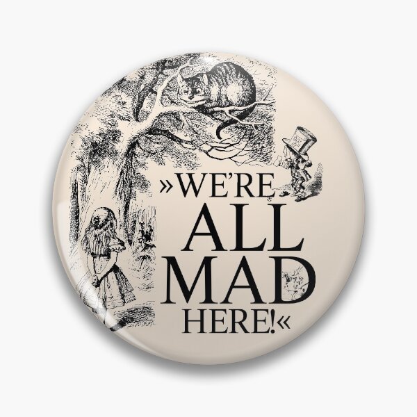 Item preview, Alice in Wonderland We're all mad here designed and sold by claudiatoman.