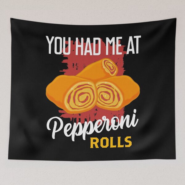 Item preview, West Virginia Pride You Had Me At Pepperoni Rolls graphic designed and sold by jakehughes2015.
