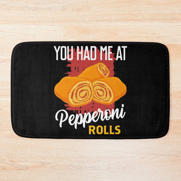 Item preview, West Virginia Pride You Had Me At Pepperoni Rolls graphic designed and sold by jakehughes2015.