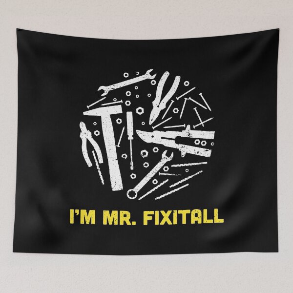 Item preview, Mr Fit It All Fixologist Handyman Repairman print designed and sold by jakehughes2015.