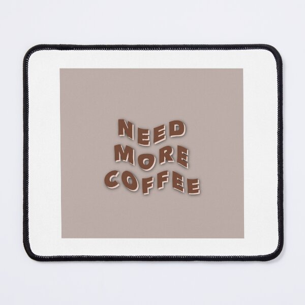 Item preview, Need more coffee designed and sold by iamcoolkara.
