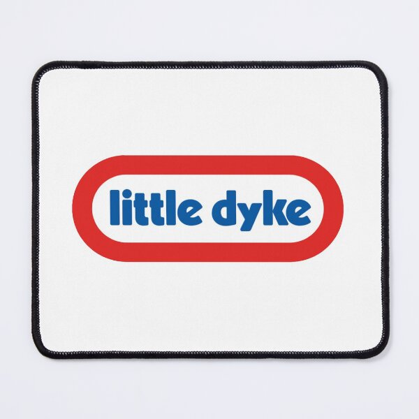 Item preview, Little Dyke designed and sold by grandpa  roach.