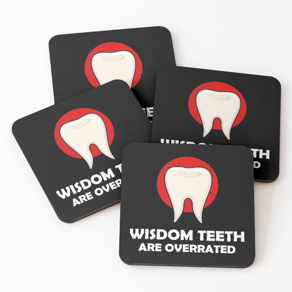 Item preview, Wisdom Teeth Are Overrated Dental Surgery Tooth Quote design designed and sold by jakehughes2015.