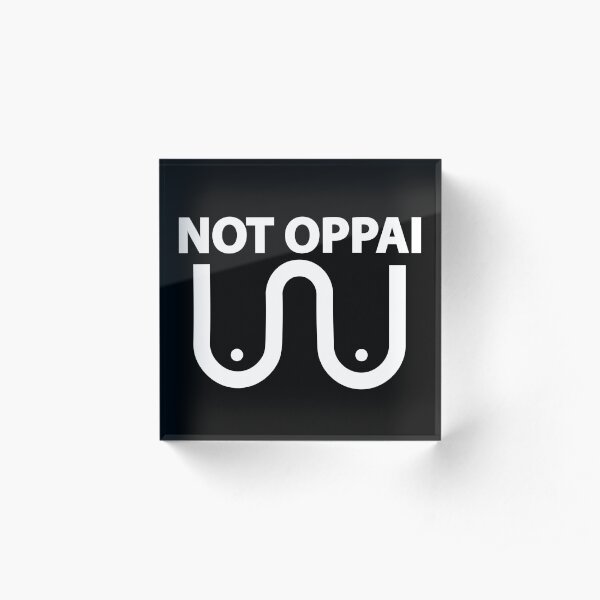 Not Oppai One Punch Man Acrylic Block