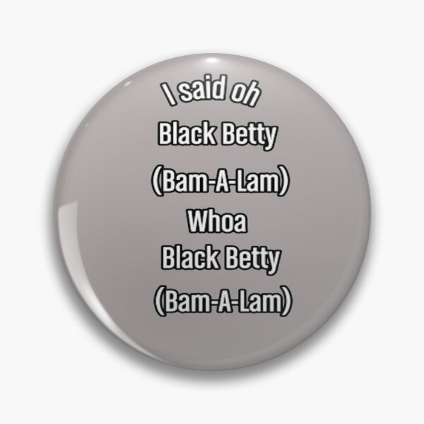 Item preview,  Whoa Black Betty  designed and sold by SwampfoxDesign.
