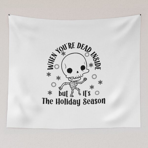 Item preview, When You’re Dead Inside But It’s The Holiday Season designed and sold by miraipa.