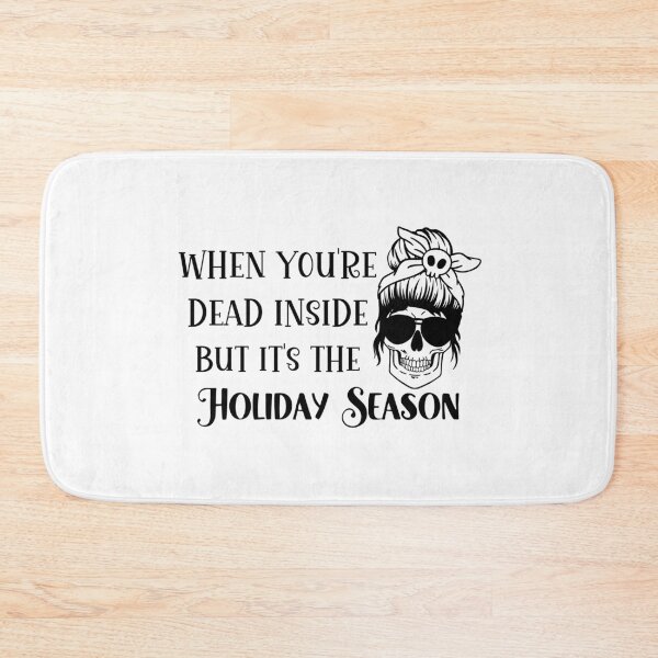 Item preview, When You’re Dead Inside But It’s The Holiday Season designed and sold by miraipa.