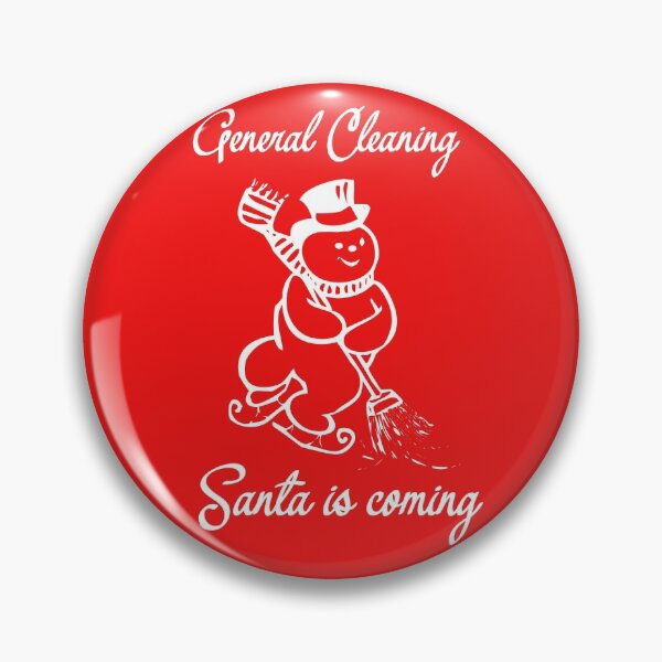Item preview, General Cleaning Santa is Coming to Town! I know Him! designed and sold by Capiral Bucketlist.