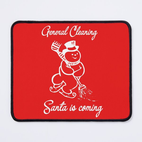Item preview, General Cleaning Santa is Coming to Town! I know Him! designed and sold by Capiral Bucketlist.