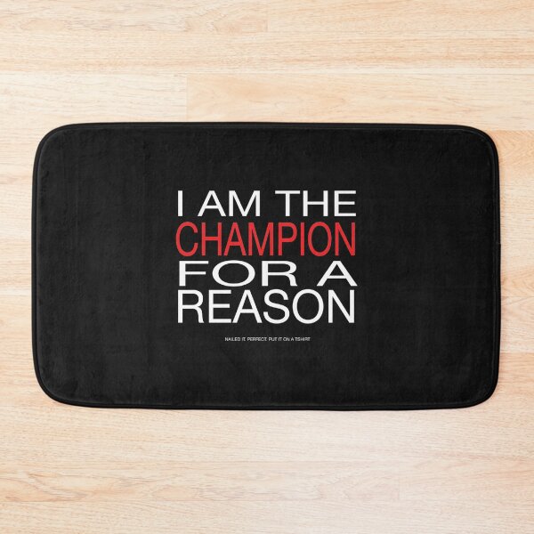 Item preview, I AM THE CHAMP designed and sold by PrintTypes.