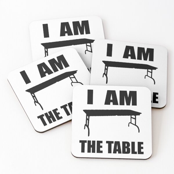 Item preview, I AM THE TABLE designed and sold by PrintTypes.