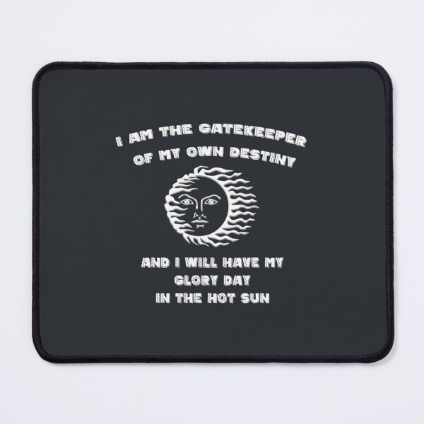 Item preview, I Will Have My Glory Day In the Hot Sun designed and sold by PrintTypes.