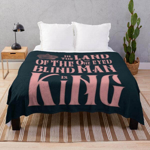 Item preview, In The Land Of The Blind The One Eyed Man Is King designed and sold by PrintTypes.