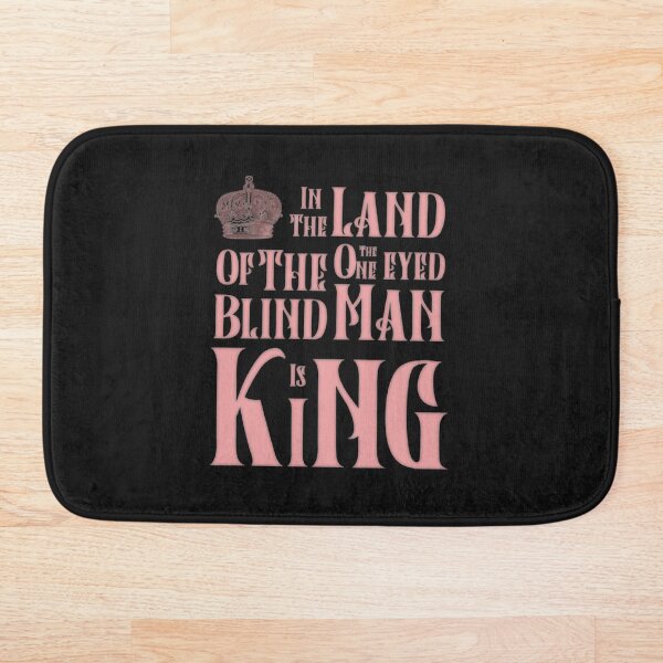 Item preview, En la tierra de los ciegos, el tuerto es el rey designed and sold by PrintTypes.