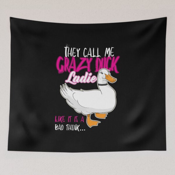 Item preview, they call me crazy duck lady designed and sold by kadocosta.