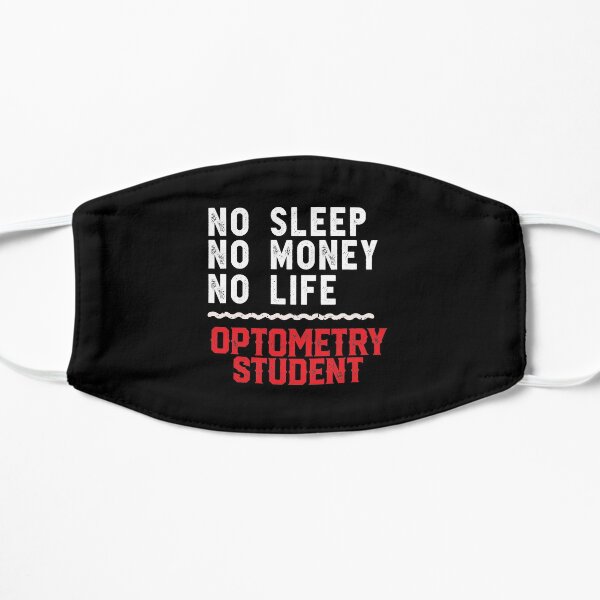 optometry student funny optometrist eye doctor apparel Flat Mask