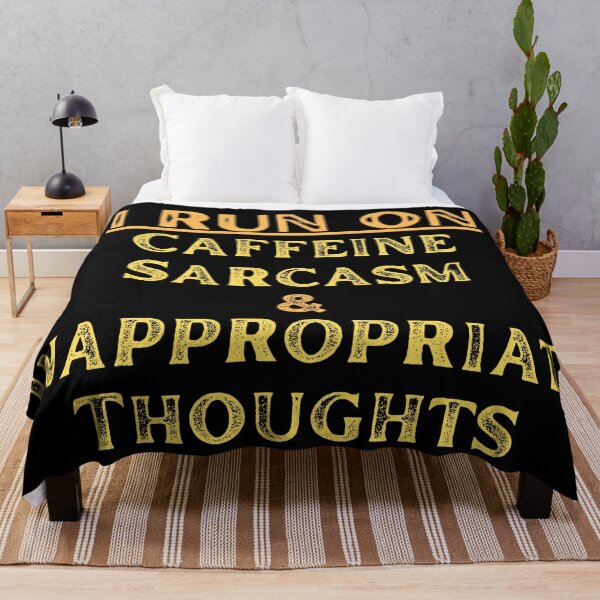 Item preview, I Run On Caffeine Sarcasm & Inappropriate Thoughts designed and sold by CBCreations73.