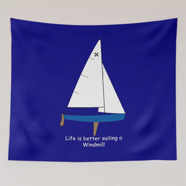 Item preview, Windmill Sailboat - Life is Better Sailing a Windmill designed and sold by CHBB.