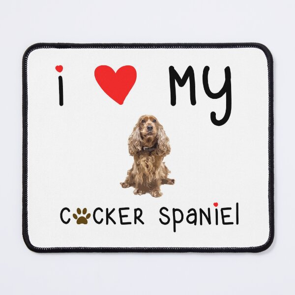 Item preview, I Love My Cocker Spaniel designed and sold by DAWolfe.