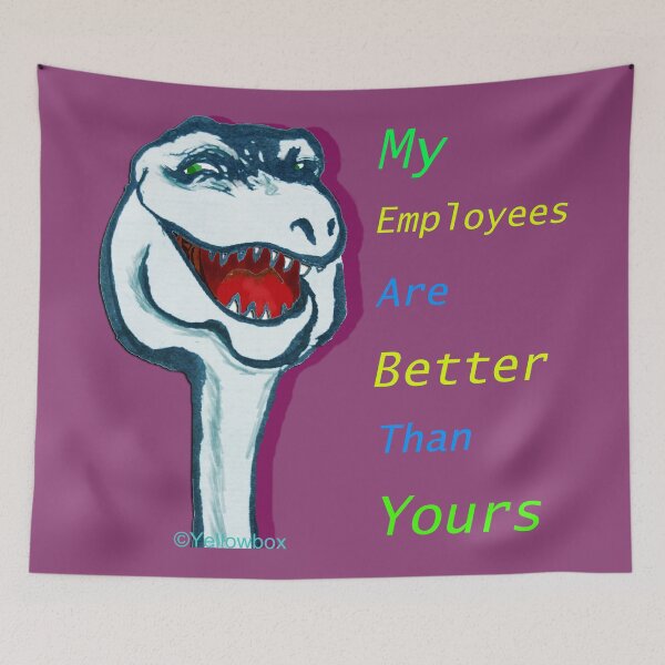 Item preview, Proud Boss My Employees Are Better Than Yours  - Yellowbox ink painting designed and sold by twyellowbox.