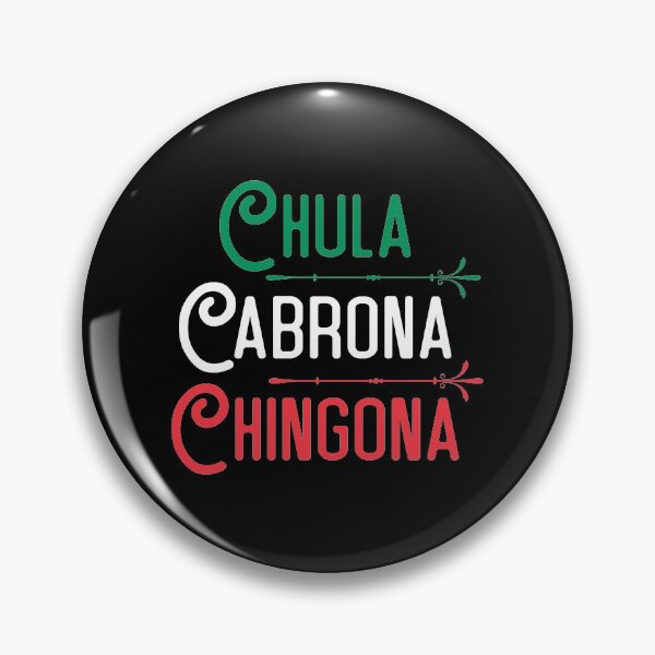 Item preview, Mexicana Chula Cabrona Chingona Mexican Girl designed and sold by Merchking1.
