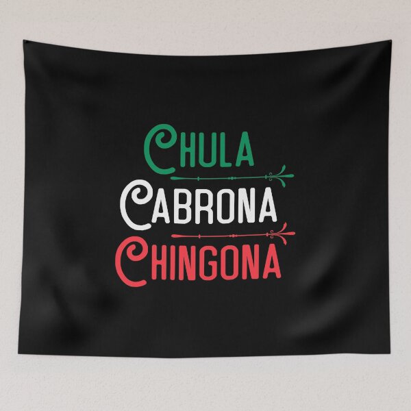 Item preview, Mexicana Chula Cabrona Chingona Mexican Girl designed and sold by Merchking1.