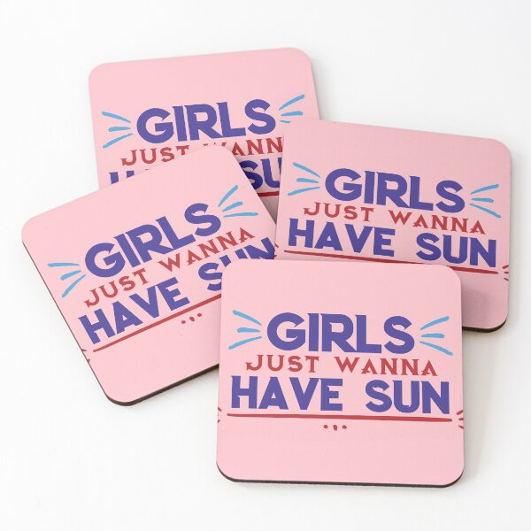 Item preview, Girls Just Wanna Have Sun - funny memes, funny quote designed and sold by Delandor.