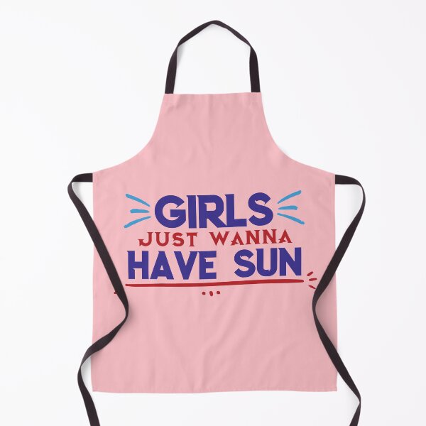 Item preview, Girls Just Wanna Have Sun - funny memes, funny quote designed and sold by Delandor.