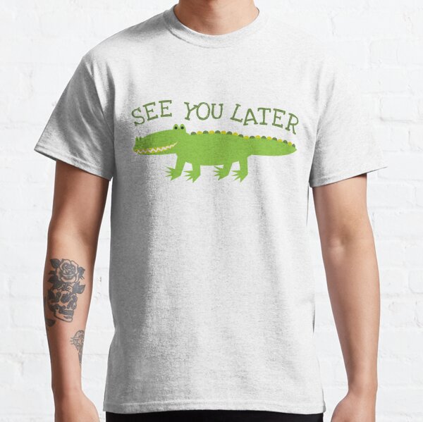 Later Gator Pocket T Shirt for Women See Ya Later Alligator 