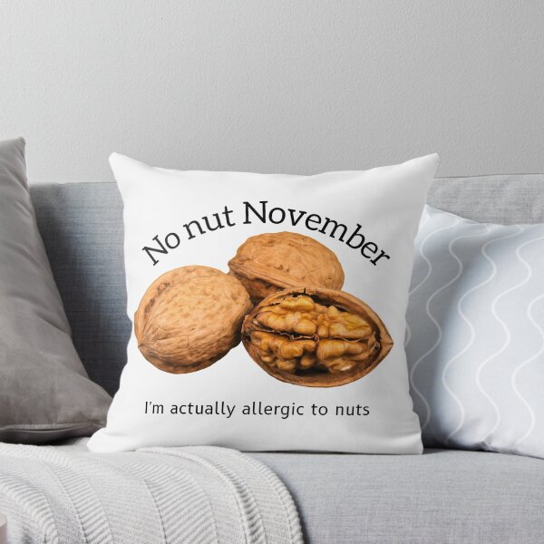Item preview, Allergic to nut November meme- Funny designed and sold by Anxatzi.
