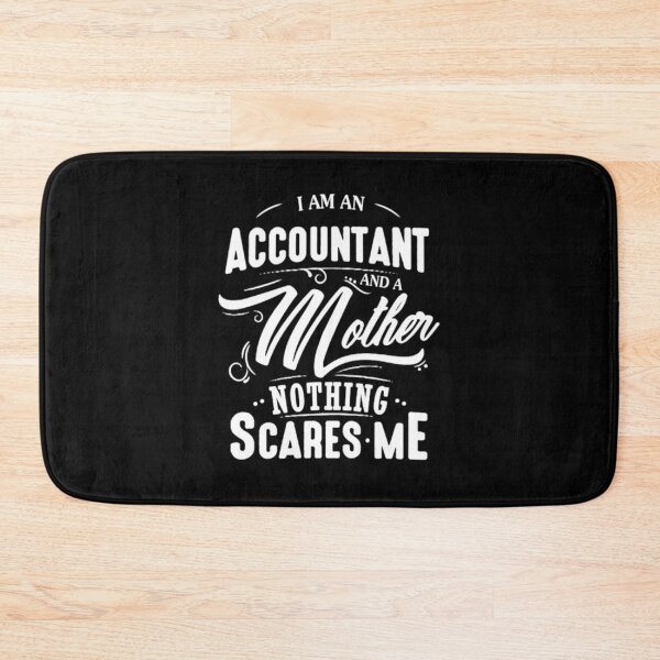 Item preview, Accountant and a mother nothing scares designed and sold by aryagiri.