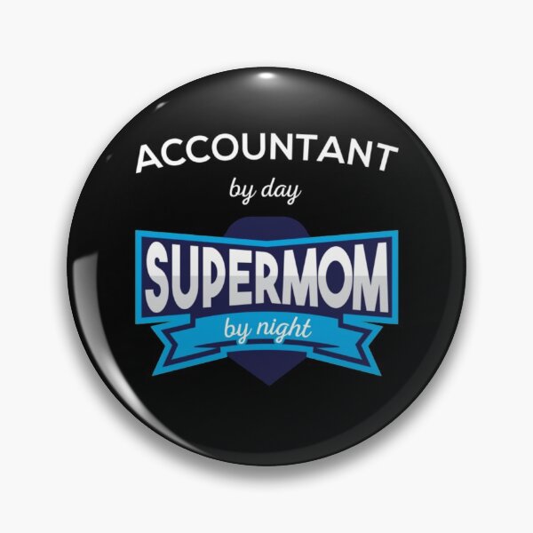 Item preview, Accountant by day supermom designed and sold by aryagiri.