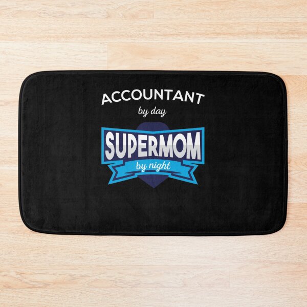 Item preview, Accountant by day supermom designed and sold by aryagiri.