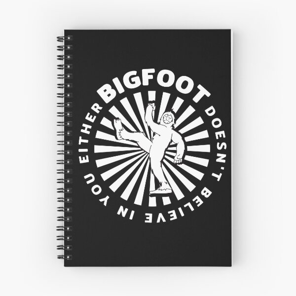 Item preview, Bigfoot Doesn't Believe in You Either, Funny Bigfoot designed and sold by SoonSeen.
