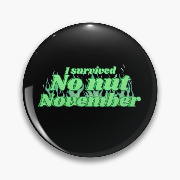 Item preview, I survived no nut November-Green designed and sold by Anxatzi.