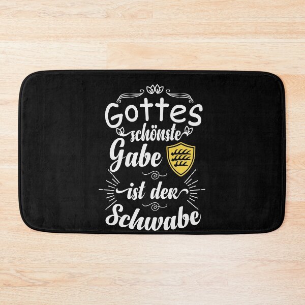 Item preview, God's Most Beautiful Gift Is The Swabian - Swabia designed and sold by Schwaben Designs.