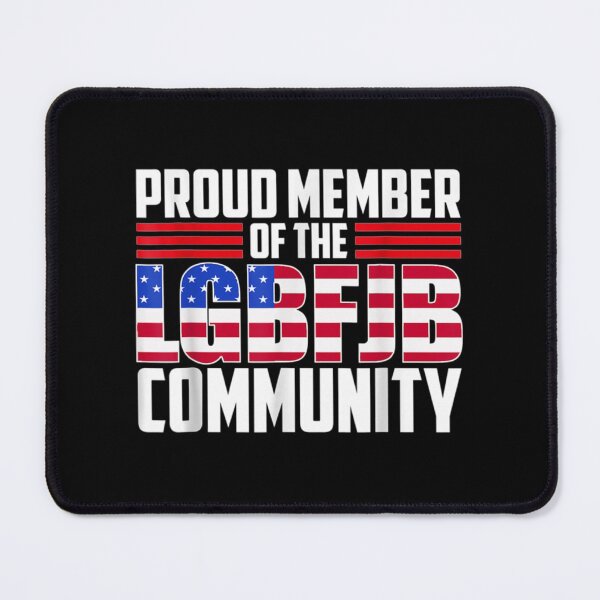 Item preview, Proud Member Of LGBFJB Community US FLAG Republicans T-Shirt| Perfect Gift designed and sold by shastaanna.