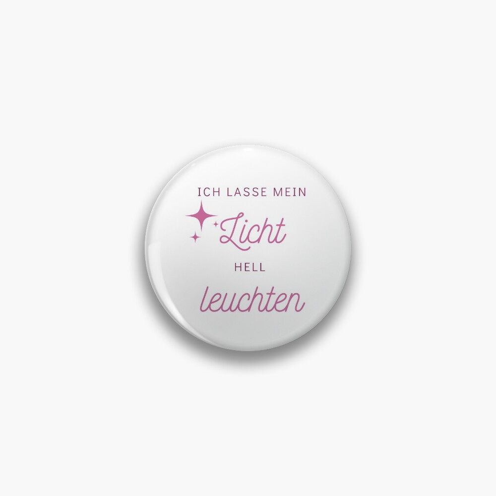 Ich lasse mein Licht hell leuchten - Seelenschimmer Button