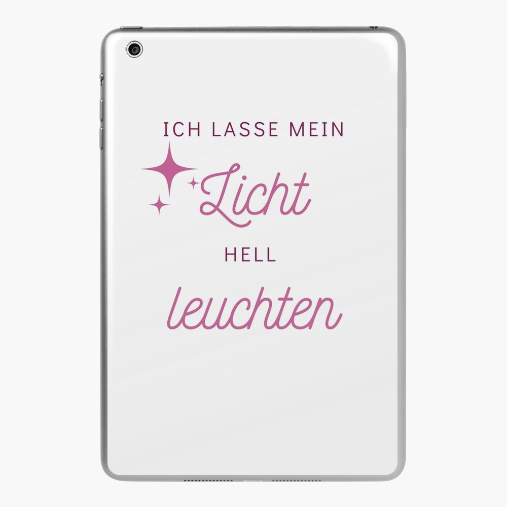 Ich lasse mein Licht hell leuchten - Seelenschimmer iPad-Hülle & Skin